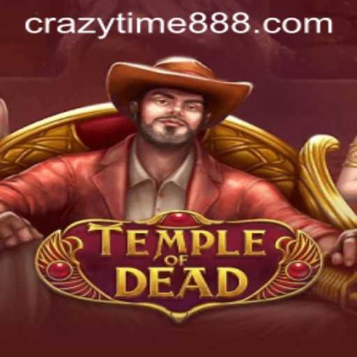 Exploring the Thrills of TempleofDead and the Excitement of CrazyTime 888